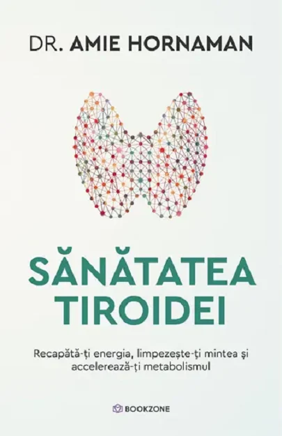 Sănătate și stil de viață - Sanatatea tiroidei - Amie Hornaman