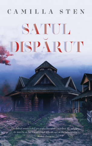 Cărți - Satul disparut - Camilla Sten
