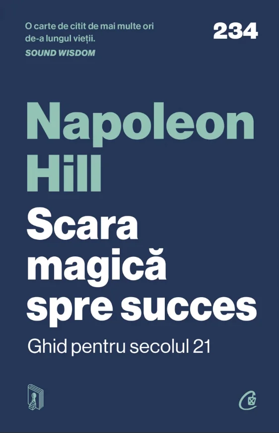 Cărți - Scara magica spre succes - Napoleon Hill