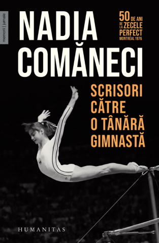 Cărți - Scrisori catre o tanara gimnasta - Nadia Comaneci