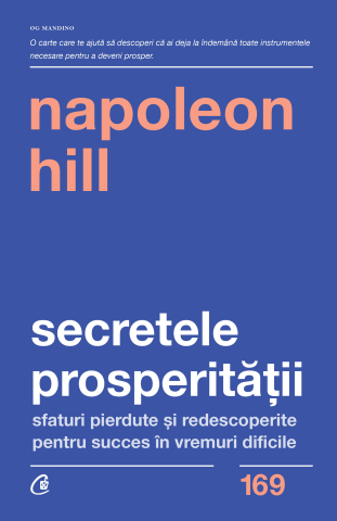Cărți - Secretele prosperitatii - Napoleon Hill