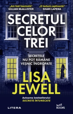 Romane și literatură - Secretul celor trei - Lisa Jewell