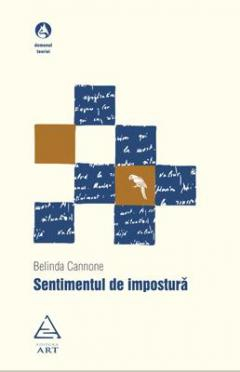 Cărți - Sentimentul de impostura - Belinda Cannone