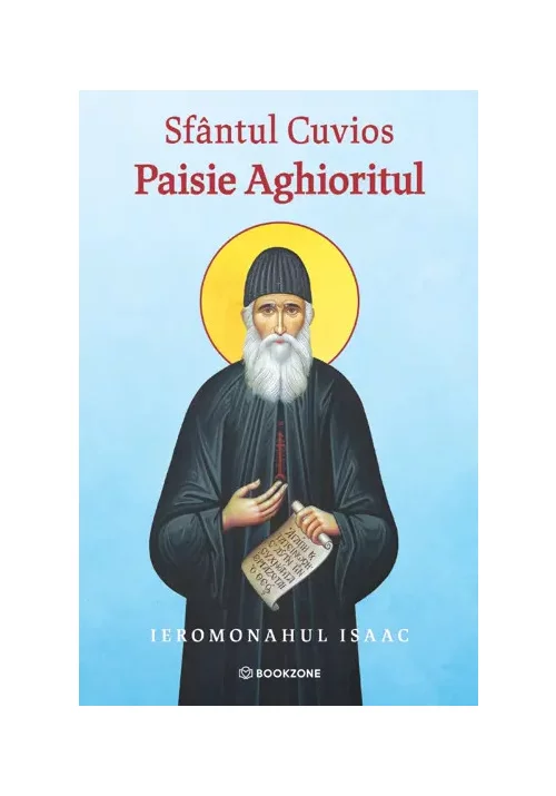Cărți - Sfantul Cuvios Paisie Aghioritul - Ieromonahul Isaac