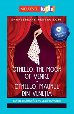 Cărți pentru copii - Shakespeare pentru copii: Othello, Maurul din Venetia - William Shakespeare