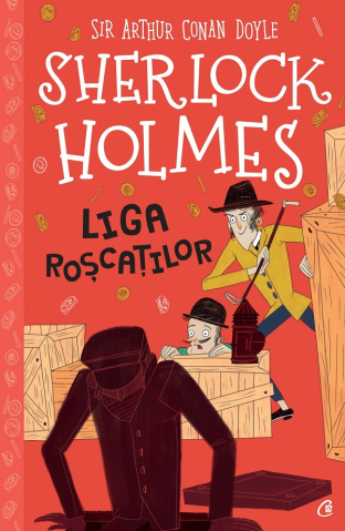 Cărți pentru copii - Sherlock Holmes. Liga roscatilor - Arthur Conan Doyle, Stephanie Baudet