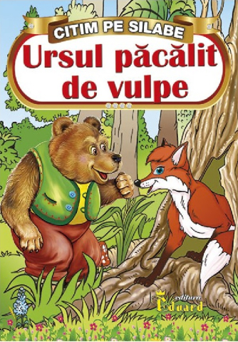 Cărți - Citim pe silabe. Ursul pacalit de vulpe