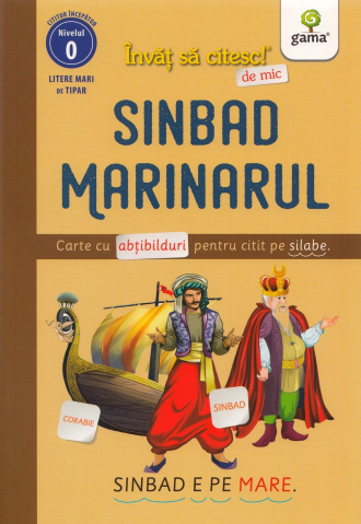 Noutăți Librăria Compas - Sinbad marinarul. Invat sa citesc de mic