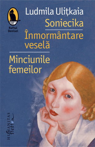 Cărți - Soniecika. Inmormantare vesela. Minciunile femeilor - Ludmila Ulitkaia