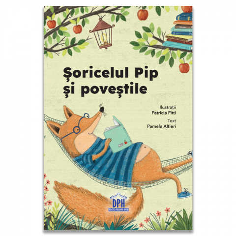 Soricelul Pip si povestile - Pamela Altieri [1]