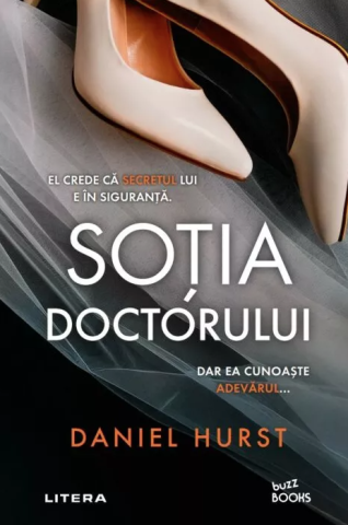 Cărți - Sotia doctorului – Daniel Hurst