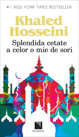 Cărți - Splendida cetate a celor o mie de sori - Khaled Hosseini