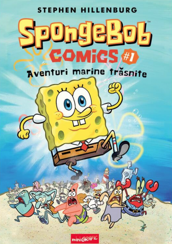 Cărți - SpongeBob Comics – Aventuri marine trasnite – Stephen Hillenburg