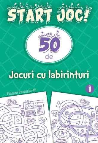 Noutăți Librăria Compas - Start joc! 50 de jocuri cu labirinturi vol.1