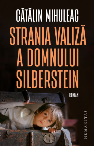 Cărți - Strania valiza a domnului Silberstein - Catalin Mihuleac