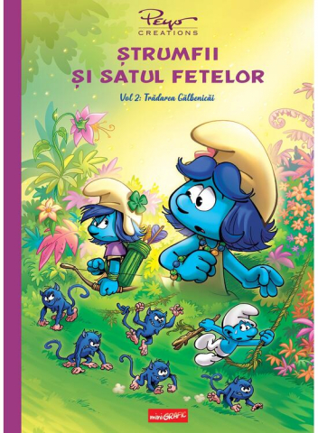 Cărți - Strumfii si satul fetelor. Tradarea Galbenicai vol. 2 – Pierre Culliford Peyo
