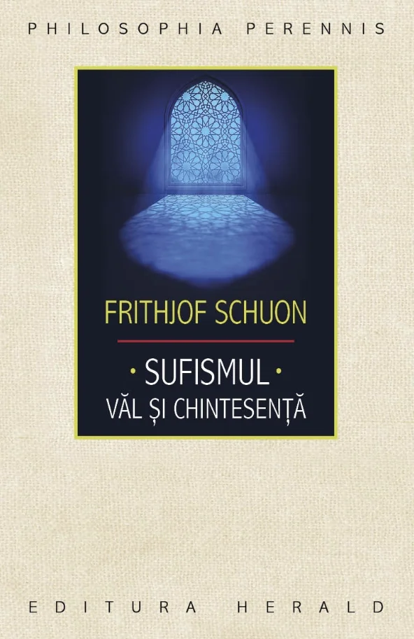Sănătate și stil de viață - Sufismul - Val si chintesenta - Frithjof Schuon