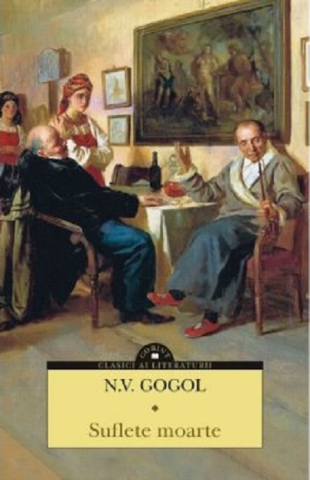Cărți - Suflete moarte - Nikolai Gogol