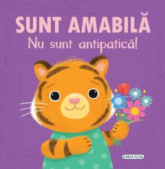Cărți - Sunt amabila, nu sunt antipatica!