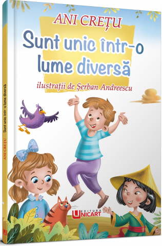 Parenting și educație - Sunt unic intr-o lume diversa - Ani Cretu
