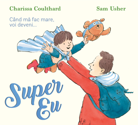 Povești și ficțiune pentru copii - Super Eu - Charissa Coulthard