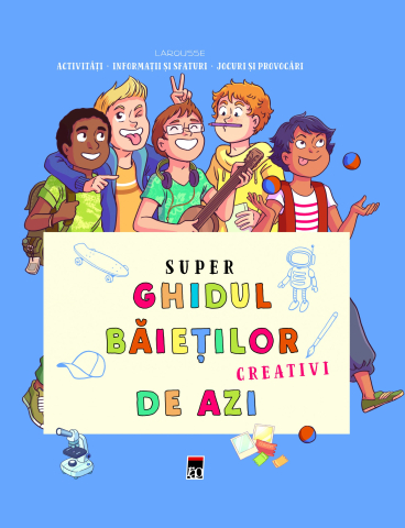 Cărți - Super ghidul baietilor creativ de azi - Aurore Meyer