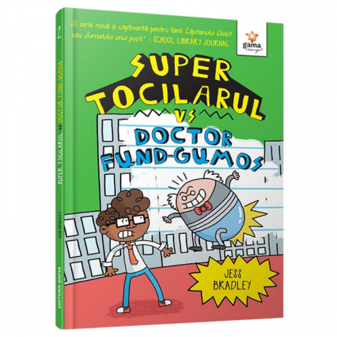 Noutăți Librăria Compas - Super Tocilarul vs Doctor Fund-Gumos - Jess Bradley