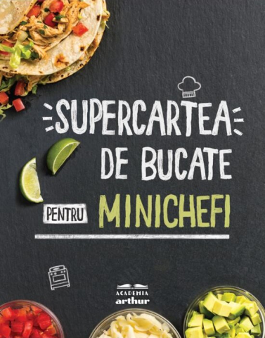 Noutăți Librăria Compas - Supercartea de bucate pentru minichefi