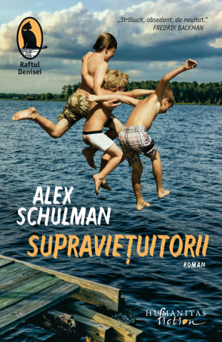 Noutăți Librăria Compas - Supravietuitorii - Alex Schulman