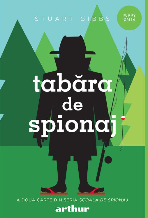 Noutăți Librăria Compas - Tabara de spionaj. Scoala de spionaj Volumul 2 - Stuart Gibbs