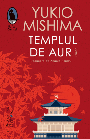 Noutăți Librăria Compas - Templul de aur - Yukio Mishima