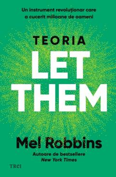 Cărți - Teoria Let them - Mel Robbins