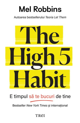 Cărți - The High 5 Habit - Mel Robbins