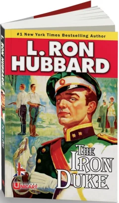 Literatură în limbi străine - The Iron Duke - L. Ron Hubbard