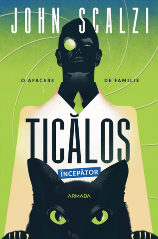 Cărți - Ticalos incepator - John Scalzi