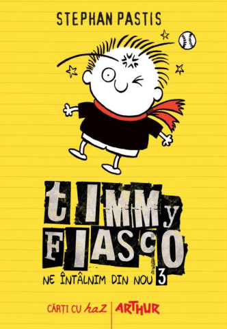 Noutăți Librăria Compas - Timmy Fiasco - Ne intalnim din nou - Stephan Pastis