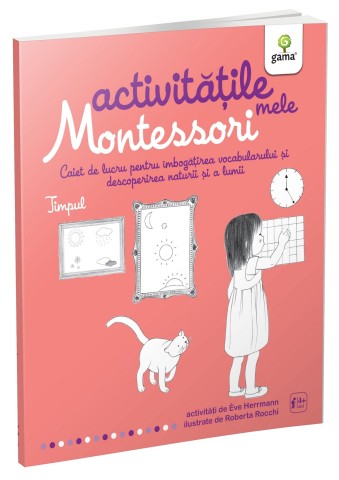 Cărți - Timpul. Activitatile mele Montessori - Eve Hermann
