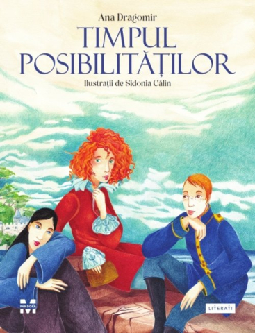 Cărți - Timpul posibilitatilor - Ana Dragomir