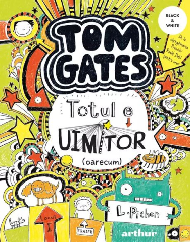 Cărți - Tom Gates. Totul e uimitor (oarecum) - Liz Pichon