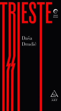 Literatură modernă și contemporană - Trieste - Dasa Drndic