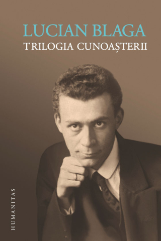 Noutăți Librăria Compas - Trilogia cunoasterii - Lucian Blaga
