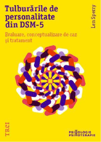 Cărți - Tulburarile de personalitate din DSM-5 - Len Sperry