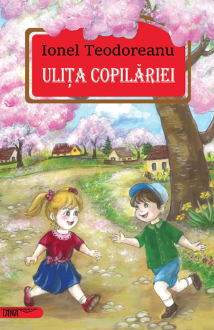 Noutăți Librăria Compas - Ulita copilariei - Ionel Teodoreanu