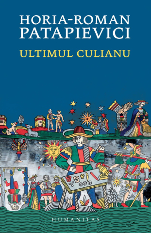 Cărți - Ultimul Culianu - Horia-Roman Patapievici