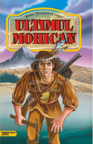 Noutăți Librăria Compas - Ultimul mohican - James Fenimore Cooper