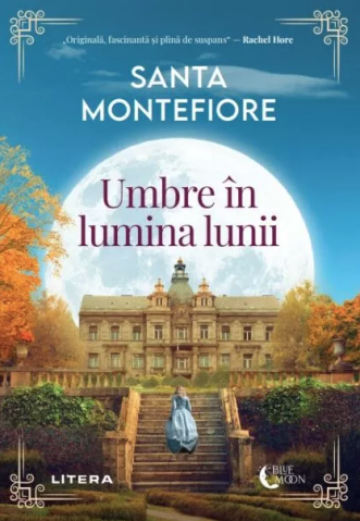 Cărți - Umbre in lumina lunii - Santa Montefiore
