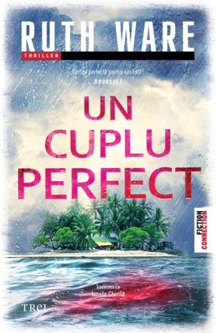 Cărți - Un cuplu perfect - Ruth Ware