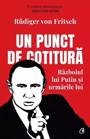 Cărți - Un punct de cotitura - Rudiger von Fritsch