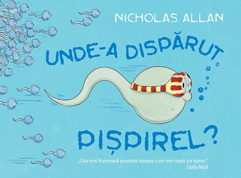 Noutăți Librăria Compas - Unde-a disparut Pispirel - Nicholas Allan