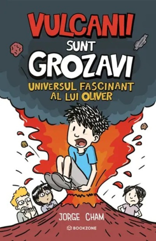Povești și ficțiune pentru copii - Vulcanii sunt grozavi! – Jorge Cham